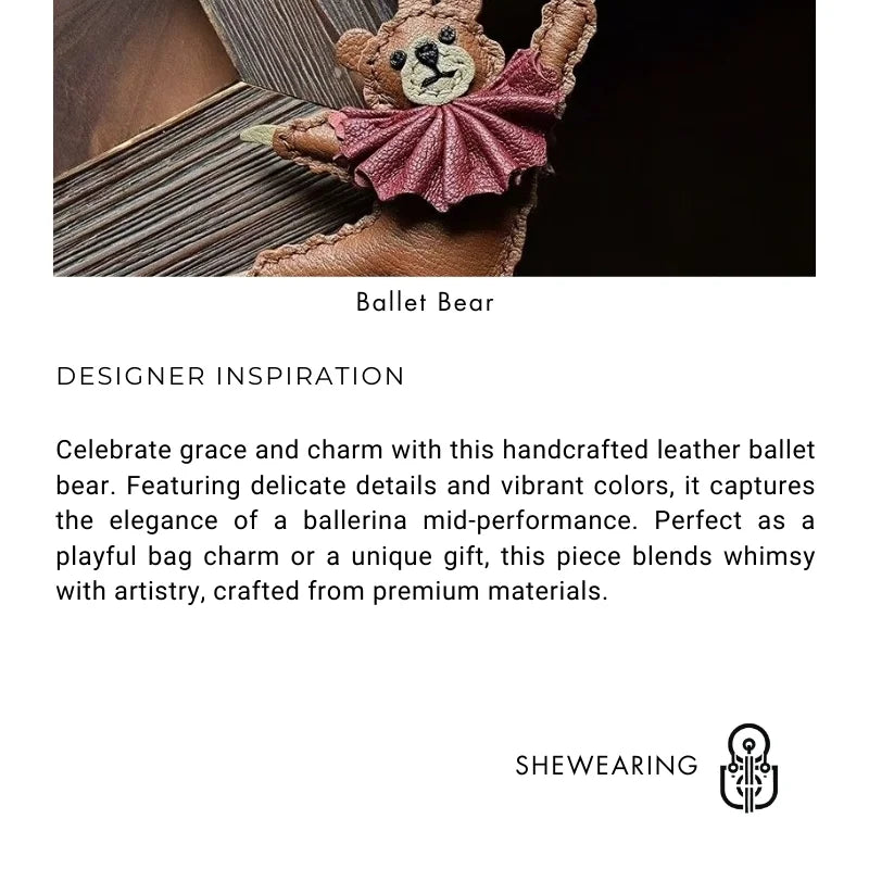 Handcrafted Ballet Bear Bag Charm – Full - Grain Lambskin, Elegant & Playful, Perfect Gift for Her - Tomlynam